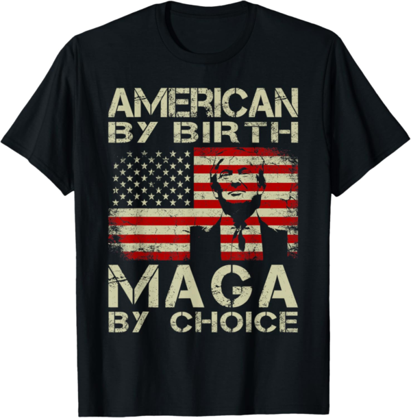 Patriotic Trump 2024 T-Shirt: MAGA By Choice