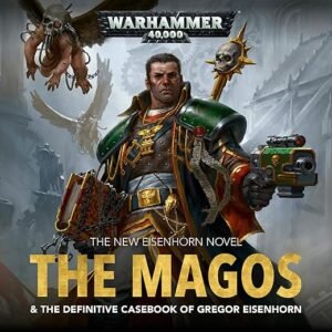 The Magos: Eisenhorn Returns - Warhammer 40,000 Audiobook